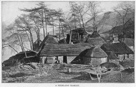 This hamlet is typical of the Scottish Highlands